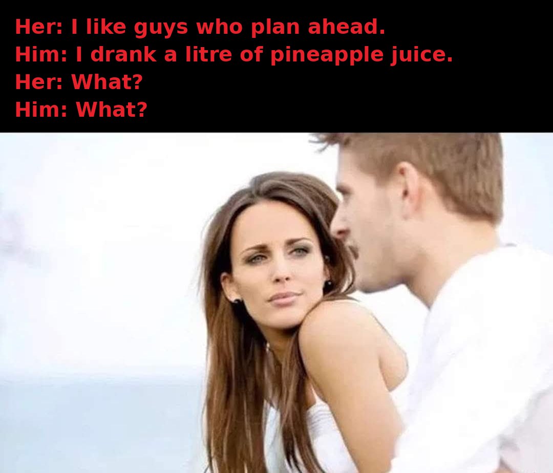 Guys Who Plan Ahead 2 Meme: Guys who plan ahead
